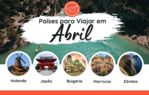 melhores países viajar abril