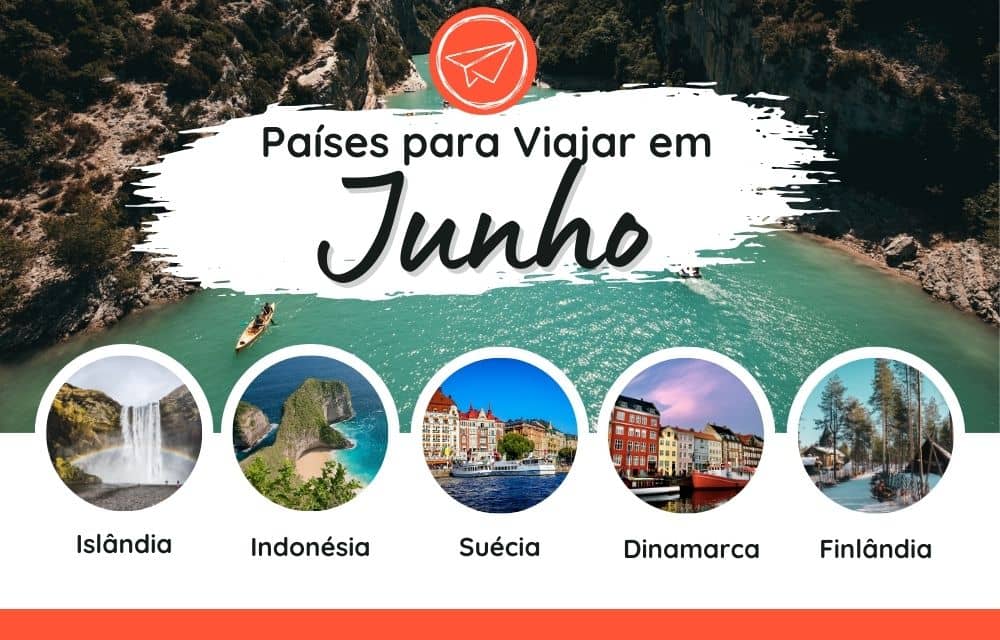 Melhores Países para Viajar em Junho World by 2